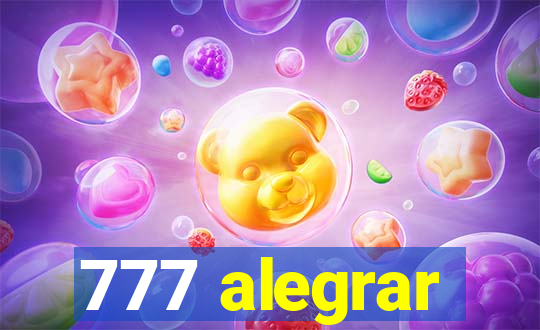 777 alegrar